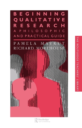 Паперова книга «Beginning Qualitative Research: A Philosophical and Practical Guide», авторів Памела Майкут, Річард Морхаус - фото №1