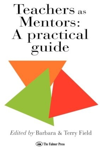 Бумажная книга «Teachers As Mentors: A Practical Guide», автор Терри Филд - фото №1