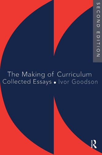 Паперова книга «The Making Of The Curriculum: Collected Essays» - фото №1