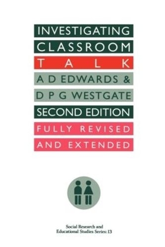 Бумажная книга «Investigating Classroom Talk», авторов А. Эдвардс, Д. П. Г. Вестгейт - фото №1