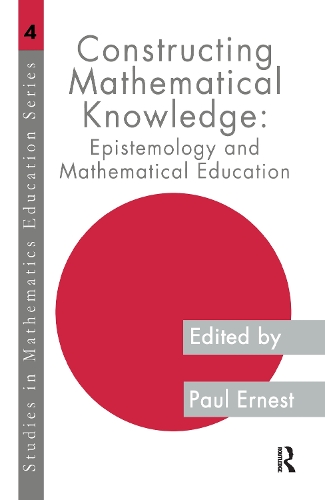Бумажная книга «Constructing Mathematical Knowledge: Epistemology and Mathematical Education» - фото №1