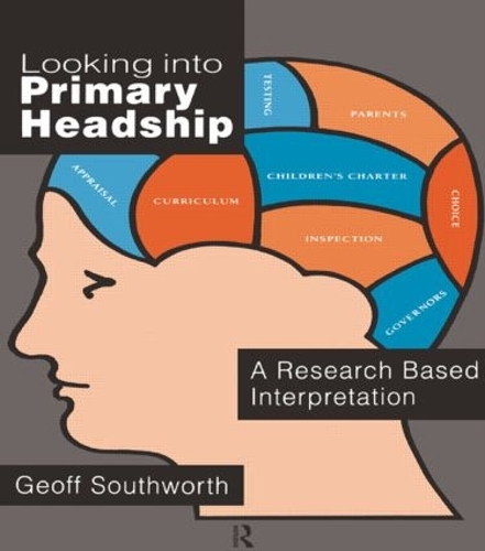 Бумажная книга «Looking Into Primary Headship: A Research Based Interpretation», автор Джефф Саутворт - фото №1