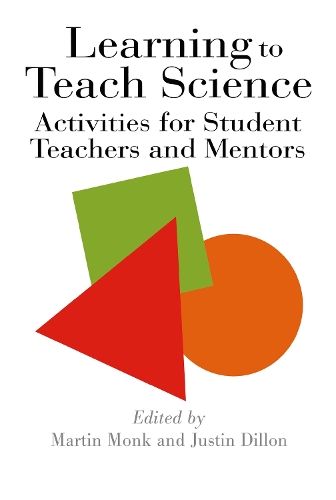 Бумажная книга «Learning To Teach Science: Activities For Student Teachers And Mentors», автор Джастин Диллон - фото №1