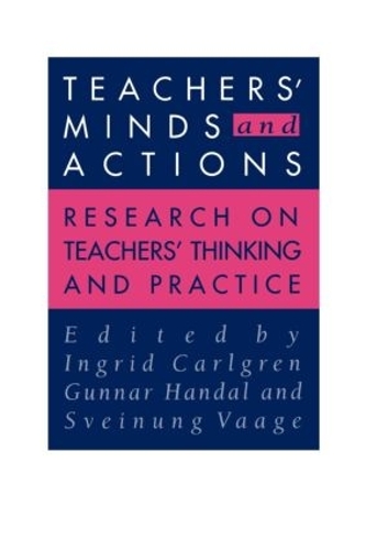 Бумажная книга «Teachers' Minds And Actions: Research On Teachers' Thinking And Practice», авторов Гуннар Хандал, Свейнунг Вааге - фото №1