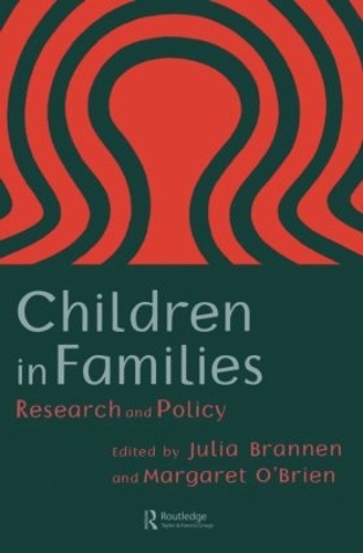 Бумажная книга «Children In Families: Research And Policy», авторов Джулия Браннен, Маргарет О'Брайен - фото №1
