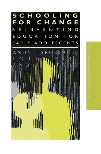Бумажная книга «Schooling for Change: Reinventing Education for Early Adolescents», авторов Энди Харгривз, Джим Райан, Лорна Эрл - фото №1