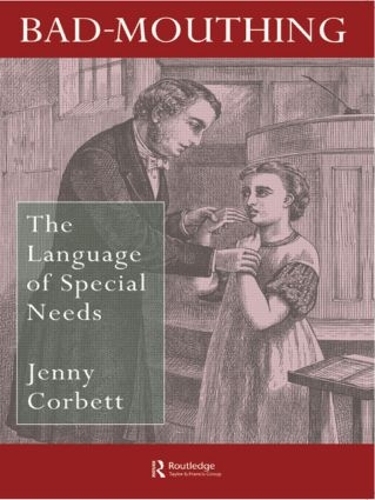 Бумажная книга «Bad Mouthing: The Language Of Special Needs», автор Дженни Корбетт - фото №1