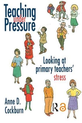 Бумажная книга «Teaching Under Pressure: Looking At Primary Teachers' Stress», автор Энн Кокберн - фото №1