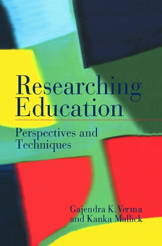 Паперова книга «Researching Education: Perspectives and Techniques», авторів Гаджендра Верма, Канка Маллік - фото №1