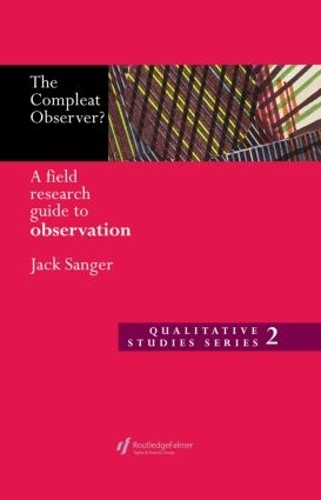 Паперова книга «The Compleat Observer?: A Field Research Guide to Observation» - фото №1