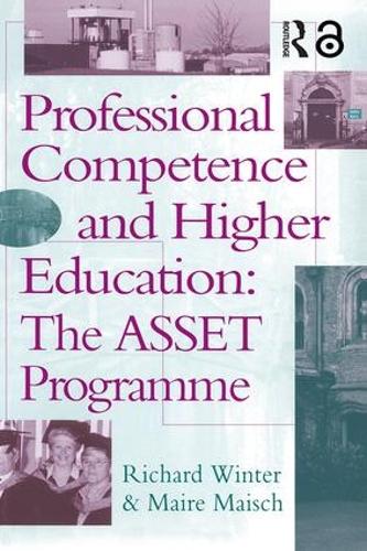 Паперова книга «Professional Competence And Higher Education: The ASSET Programme», авторів Майра Майш, Річард Вінтер - фото №1