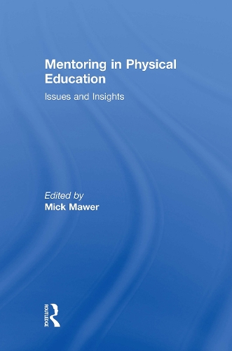 Бумажная книга «Mentoring in Physical Education: Issues and Insights» - фото №1