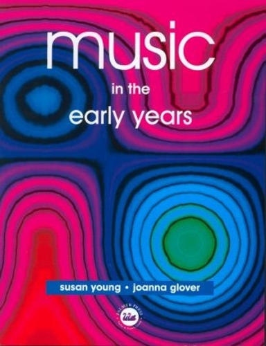 Паперова книга «Music in the Early Years», авторів Джоанна Гловер, Сюзан Янг - фото №1