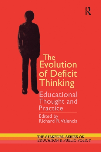 Бумажная книга «The Evolution of Deficit Thinking: Educational Thought and Practice» - фото №1