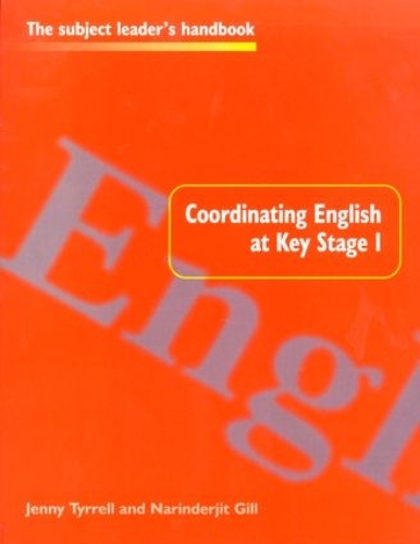 Бумажная книга «Coordinating English at Key Stage 1», авторов Дженни Тиррелл, Нариндерджит Гилл - фото №1