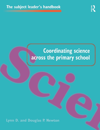 Бумажная книга «Coordinating Science Across the Primary School», авторов Дуглас П. Ньютон, Линн Д Ньютон - фото №1