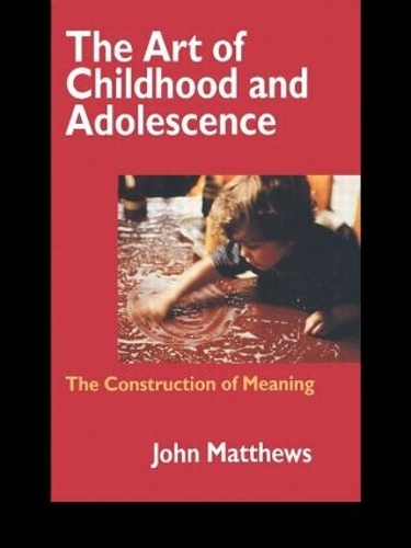 Бумажная книга «The Art of Childhood and Adolescence: The Construction of Meaning», автор Джон Мэтьюс - фото №1