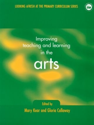 Паперова книга «Improving Teaching and Learning in the Arts», авторів Глорія Калевей, Мері Кір - фото №1