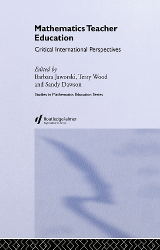 Бумажная книга «Mathematics Teacher Education: Critical International Perspectives» - фото №1