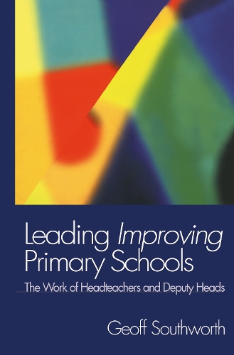 Паперова книга «Leading Improving Primary Schools: The Work of Heads and Deputies», автор Джефф Саутворт - фото №1