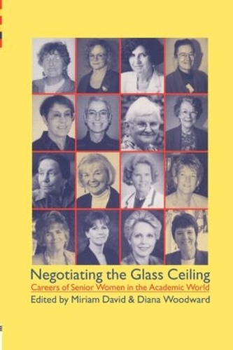Бумажная книга «Negotiating the Glass Ceiling: Careers of Senior Women in the Academic World» - фото №1