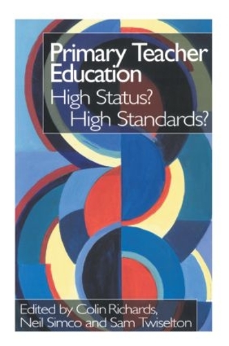 Паперова книга «Primary Teacher Education: High Status? High Standards?» - фото №1
