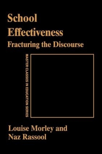 Паперова книга «School Effectiveness: Fracturing the Discourse», авторів Луїза Морлі, Наз Рассул - фото №1