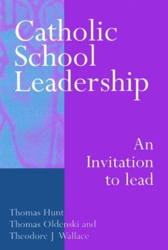Паперова книга «Catholic School Leadership: An Invitation to Lead» - фото №1