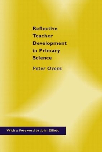 Бумажная книга «Reflective Teacher Development in Primary Science», автор Питер Овенс - фото №1