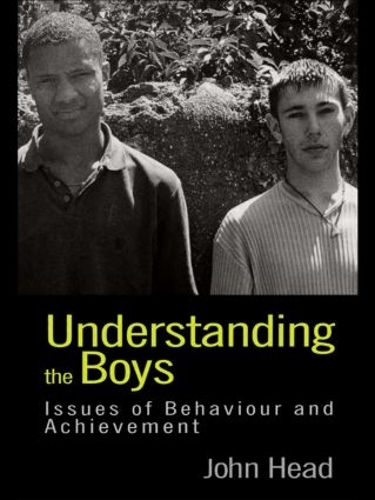 Паперова книга «Understanding the Boys: Issues of Behaviour and Achievement», автор Джон Хед - фото №1