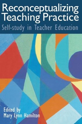 Паперова книга «Reconceptualizing Teaching Practice: Developing Competence Through Self-Study» - фото №1
