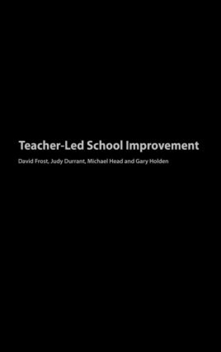 Паперова книга «Teacher-Led School Improvement», авторів Ґері Холден, Джудіт Дюррант, Майкл Хед - фото №1