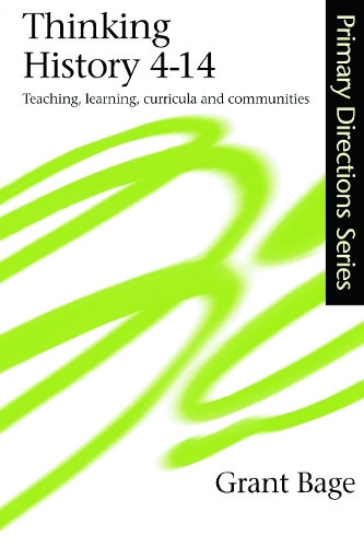 Паперова книга «Thinking History 4-14: Teaching, Learning, Curricula and Communities», автор Грант Бейдж - фото №1