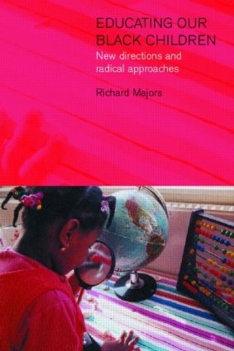Паперова книга «Educating Our Black Children: New Directions and Radical Approaches» - фото №1