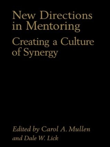 Паперова книга «New Directions in Mentoring: Creating a Culture of Synergy» - фото №1