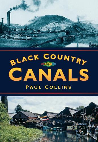 Бумажная книга «Black Country Canals», автор Пол Коллинз - фото №1
