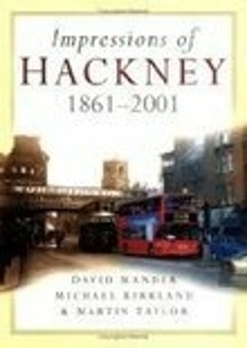 Бумажная книга «Impressions Of Hackney 1861 2001», автор Дэвид Мандер - фото №1
