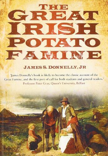 Паперова книга «The Great Irish Potato Famine», автор Джеймс С. Доннеллі-молодший - фото №1