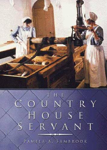 Бумажная книга «The Country House Servant», автор Памела А. Сэмбрук - фото №1