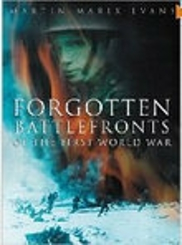 Бумажная книга «Forgotten Battlefronts of the First World War», автор Мартин Марикс Эванс - фото №1