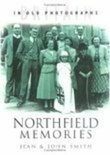 Бумажная книга «Northfield Memories», автор Джон Смит - фото №1