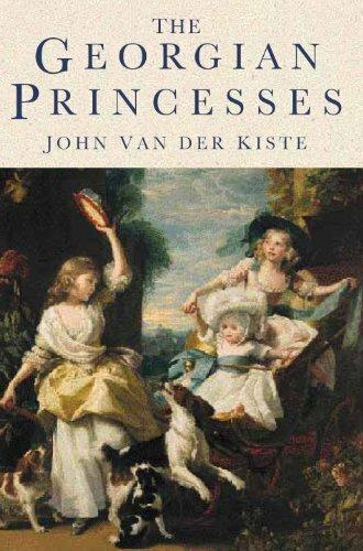 Паперова книга «The Georgian Princesses», автор Джон ван дер Кісте - фото №1
