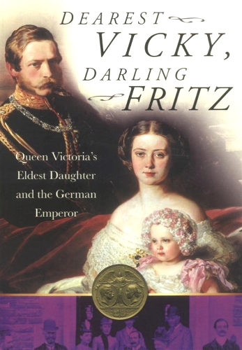 Бумажная книга «Dearest Vicky, Darling Fritz: Queen Victoria's Eldest Daughter and the German Emperor», автор Джон ван дер Кисте - фото №1