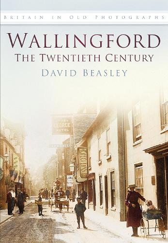 Паперова книга «Wallingford: The 20th Century», автор Девід Беслі - фото №1