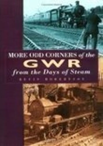 Бумажная книга «More Odd Corners of the GWR from the Days of Steam», автор Кевин Робертсон - фото №1