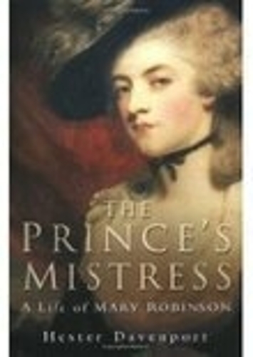 Бумажная книга «Prince's Mistress: A Life of Mary Robinson», автор Хестер Дэвенпорт - фото №1