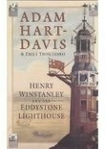 Бумажная книга «Henry Winstanley and the Eddystone Lighthouse», автор Адам Харт-Дэвис - фото №1