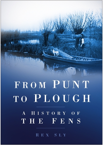 Бумажная книга «From Punt to Plough: A History of the Fens», автор Рекс Слай - фото №1
