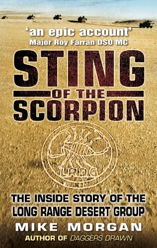 Паперова книга «The Sting of the Scorpion: The Inside Story of the Long Range Desert Group», автор Майк Морган - фото №1