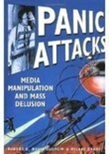 Паперова книга «Panic Attacks: Media Manipulation and Mass Delusion», авторів Гіларі Еванс, Роберт Е. Бартоломью - фото №1